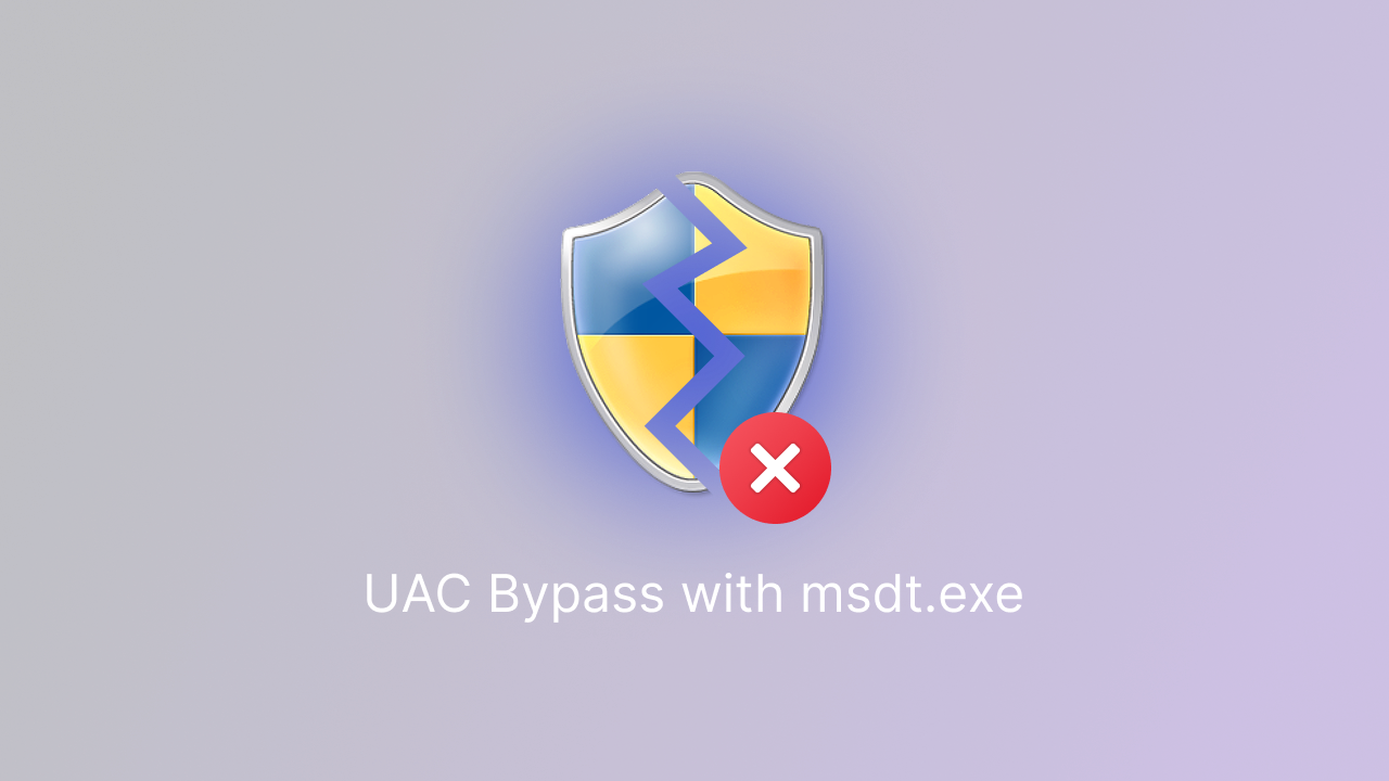 UAC Bypass with msdt.exe